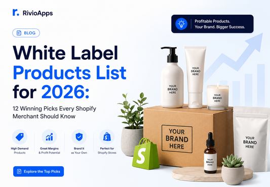 White Label Products List for 2026: 12 Winning Picks Every Shopify Merchant Should Know